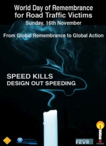 World Day of Remembrannce Speed Kills 2014